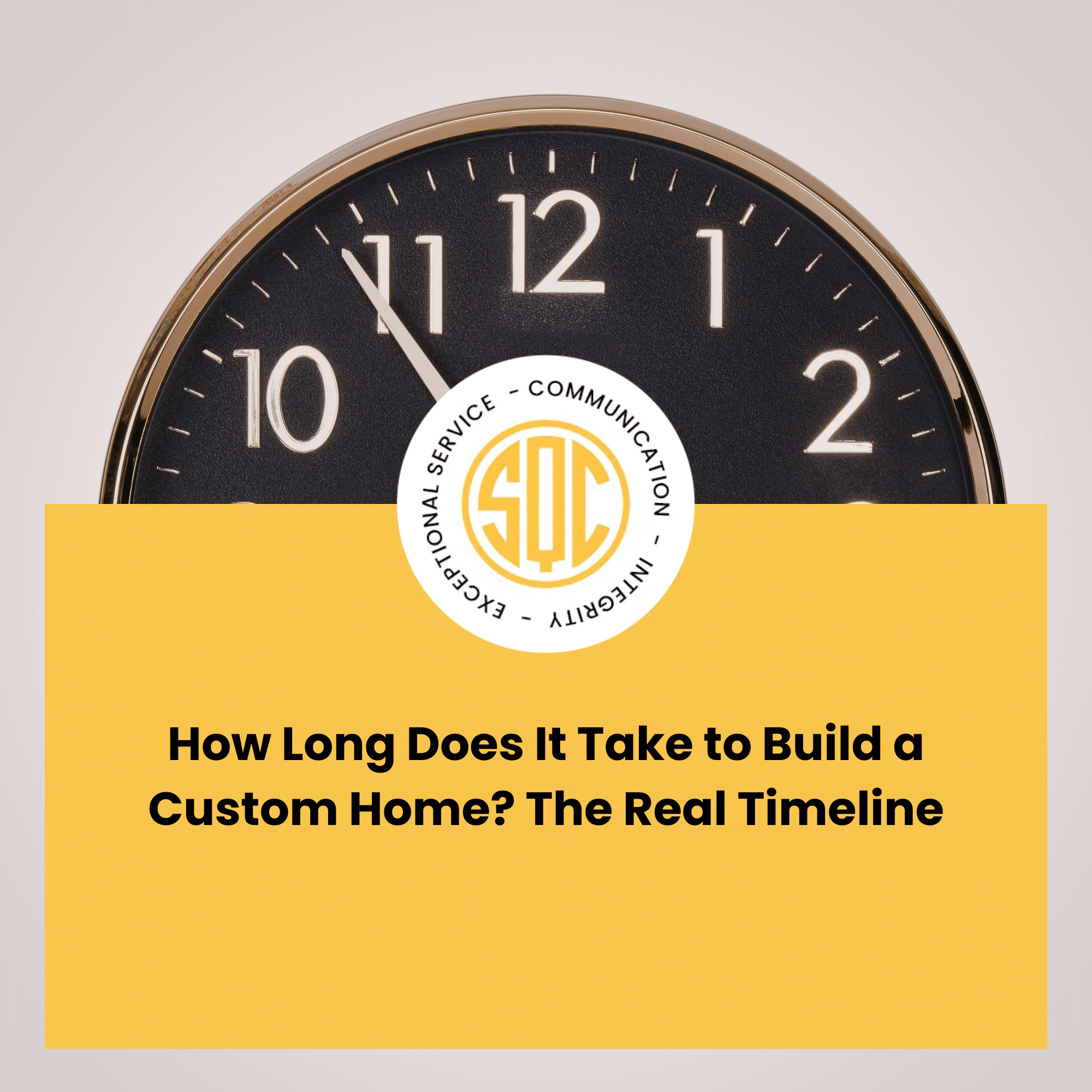 How long does a custom home build actually take?